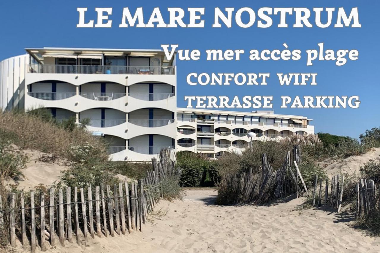 Апартаменти New Mare Nostrum-Vue Mer-Wifi-Acces Plage-Parking-Top Pros Servicesconciergerie La Grande Motte Екстер'єр фото